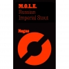 M.O.L.E. Russian Imperial Stout label