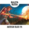 Roleta Russa American Black IPA label