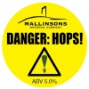 Danger: Hops! label