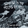The Sour Side Series: Sunrise In The Fields Of Hell label