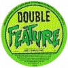 Double Feature label