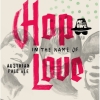 Hop In The Name Of Love label