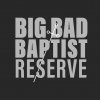 Big Bad Baptist Reserve (2020) label