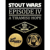 Stout Wars Episode IV: A Tiramisu Hope label