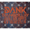 Dank Tranquillity label