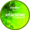Rustling Substance by Verdant Brewing Co