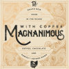Magnanimous W/Coffee label
