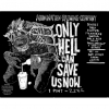 Only Hell Can Save Us Now label