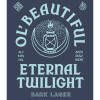 Eternal Twilight by Ol' Beautiful Brewing Co. #YYCBEER