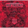 Hop Trilogy III label
