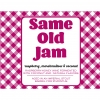 Same Old Jam Raspberry, Marshmallow & Coconut (Russian Imperial Stout Barrel Aged) label