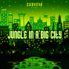 Jungle In A Big City label