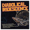Diabolical Iridescence (2020) label
