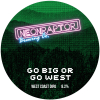 Go Big Or Go West label