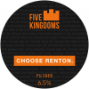 Choose Renton by Five Kingdoms