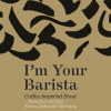 I'm Your Barista (Panama Geisha Finca Deborah Nirvana) by Maltgarden