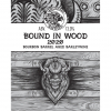 Bound In Wood 2020 label
