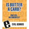 Is Butter A Carb? by Evil Genius Beer Company