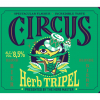 Circus Herb Tripel - Presented by the Herb Master by De Circus Brouwerij