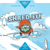 Shred-Fu! label
