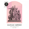 Unsung Heroes label