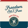 Freedom Isn't Free IPA label