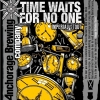 Time Waits For No One label